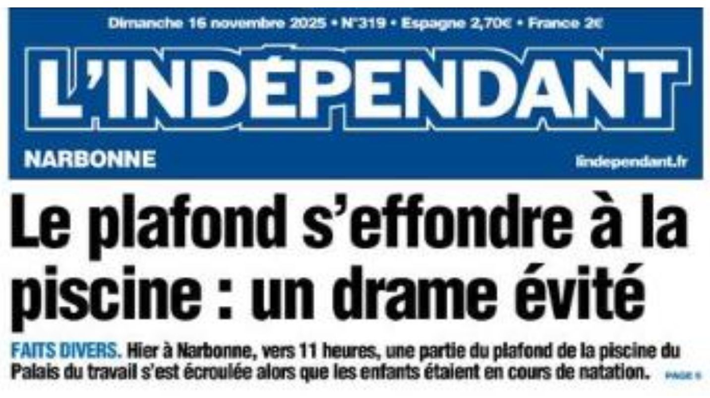 L’Indépendant – Effondrement du plafond de la piscine du Palais du Travail